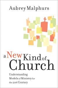 Cover image: A New Kind of Church 9780801091896