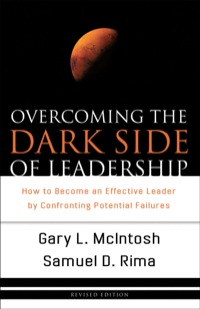 Omslagafbeelding: Overcoming the Dark Side of Leadership 9780801068355