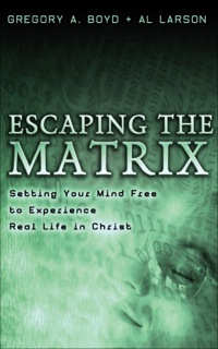 Imagen de portada: Escaping the Matrix 9780801065330