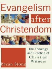 Imagen de portada: Evangelism after Christendom 9781587431944