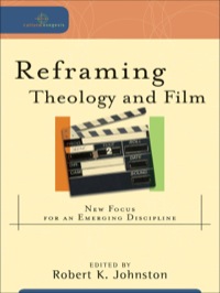 表紙画像: Reframing Theology and Film 9780801032400