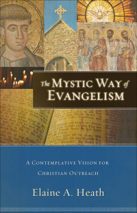 Imagen de portada: The Mystic Way of Evangelism 9780801033254