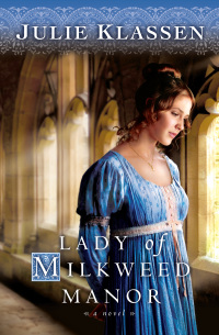 Cover image: Lady of Milkweed Manor 9780764204791