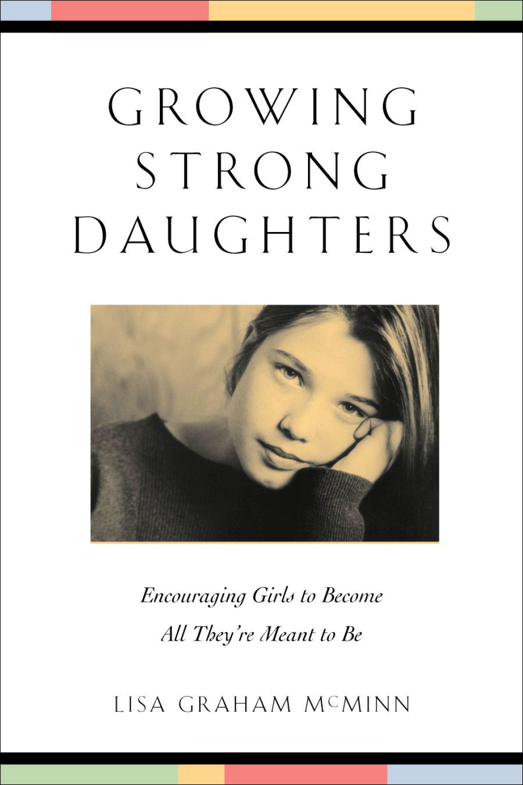 Growing Strong Daughters (eBook) - Lisa Graham McMinn,