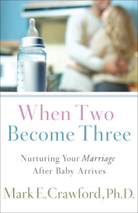 Cover image: When Two Become Three 9780800731915