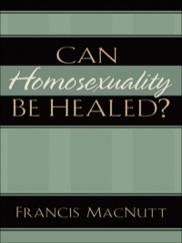 صورة الغلاف: Can Homosexuality Be Healed? 9780800794095