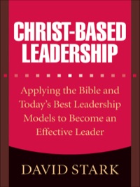 Imagen de portada: Christ-Based Leadership 9780764204821