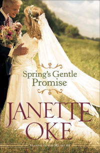 Cover image: Spring's Gentle Promise 9780764208034