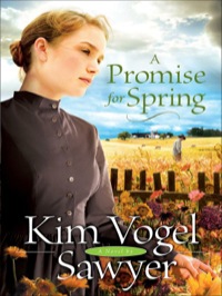 Imagen de portada: A Promise for Spring 9780764205071