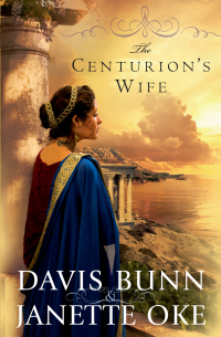 Cover image: The Centurion's Wife 9780764205149