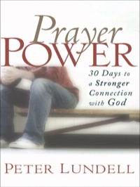 Cover image: Prayer Power: 30 Days to a Stronger Connection with God 9780800732639