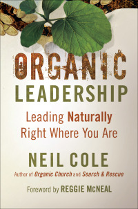 Cover image: Organic Leadership 9780801072383
