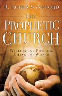 Cover image: The Prophetic Church 9780800794620