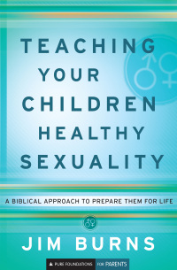 Cover image: Teaching Your Children Healthy Sexuality 9780764202087