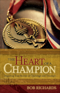 Cover image: The Heart of a Champion 9780800732721