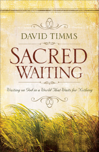 Cover image: Sacred Waiting 9780764206788