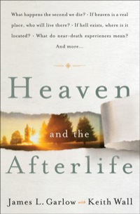 Imagen de portada: Heaven and the Afterlife 9780764205767