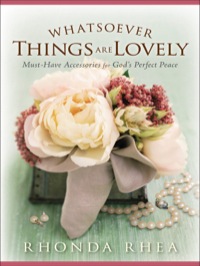 Cover image: Whatsoever Things Are Lovely 9780800732523