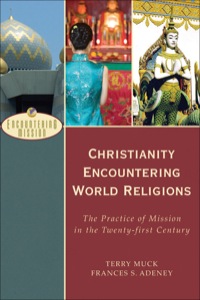 Imagen de portada: Christianity Encountering World Religions 9780801026607