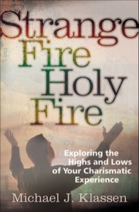 Cover image: Strange Fire, Holy Fire 9780764205491