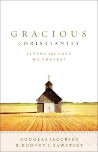 Cover image: Gracious Christianity 9780801031397