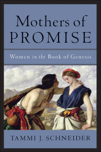 Cover image: Mothers of Promise 9780801029493