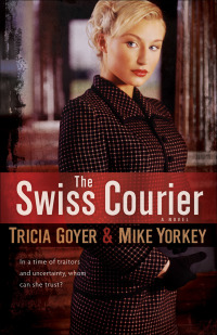 Cover image: The Swiss Courier 9780800733360