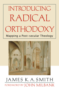 Cover image: Introducing Radical Orthodoxy 9780801027352