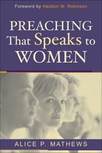 Imagen de portada: Preaching That Speaks to Women 9780801023675