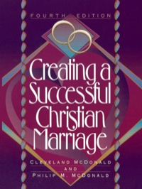 Cover image: Creating a Successful Christian Marriage 4th edition 9780801036170