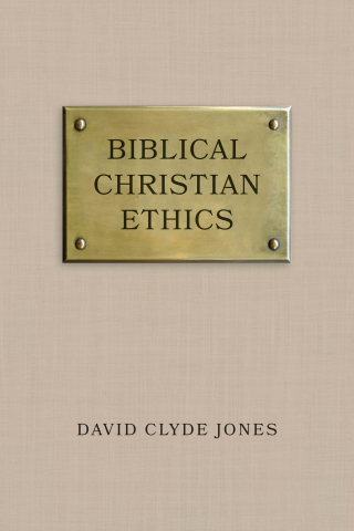 Cover image: Biblical Christian Ethics 9780801052286