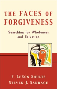 Cover image: The Faces of Forgiveness 9780801026249