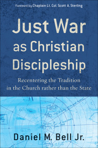 Cover image: Just War as Christian Discipleship 9781587432255