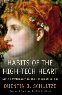 Imagen de portada: Habits of the High-Tech Heart 9780801027819