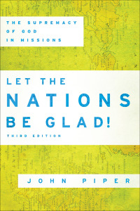 Cover image: Let the Nations Be Glad! 3rd edition 9780801036415