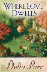 Cover image: Where Love Dwells 9780764200885