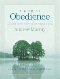 Cover image: A Life of Obedience 9780764228674