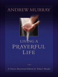 Cover image: Living a Prayerful Life 9780764227158