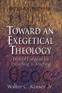 Cover image: Toward an Exegetical Theology 9780801021978
