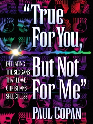 Cover image: True for You, But Not for Me 9780764206504