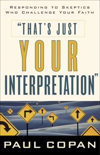 Cover image: That's Just Your Interpretation 9780801063831