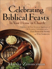 Cover image: Celebrating Biblical Feasts 9780764228971