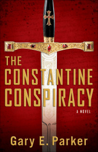 صورة الغلاف: The Constantine Conspiracy 9780800733278