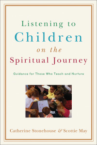 Cover image: Listening to Children on the Spiritual Journey 9780801032363
