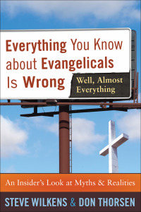 Cover image: Everything You Know about Evangelicals Is Wrong (Well, Almost Everything) 9780801070976