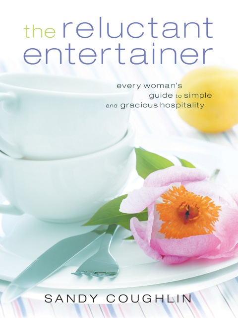 The Reluctant Entertainer: Every Woman's Guide to Simple and Gracious Hospitality - FULL INSTANT DOWNLOAD | PDF DOCX EPUB