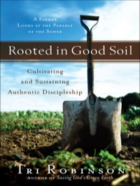 Cover image: Rooted in Good Soil 9780801072536