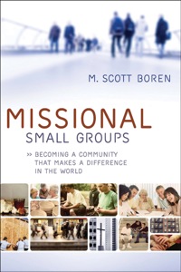 Imagen de portada: Missional Small Groups 9780801072307