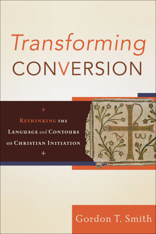 Imagen de portada: Transforming Conversion 9780801032479