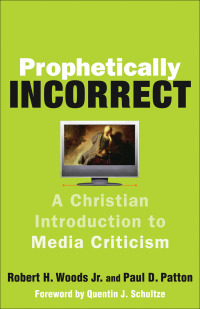 Cover image: Prophetically Incorrect 9781587432767